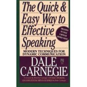 The Quick and Easy Way to Effective Speaking by Dale Carnegie 